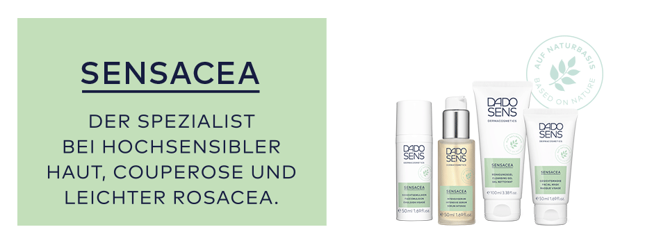 DADO SENS SENSACEA – Pflegeserie für hochsensible Haut, Couperose und leichte Rosacea. Links auf grünem Hintergrund steht der Text: 'Der Spezialist bei hochsensibler Haut, Couperose und leichter Rosacea'. Rechts daneben sind fünf SENSACEA-Produkte abgebildet, darunter Lotion, Serum, Gel und Creme in weißen Verpackungen mit grünem Etikett.